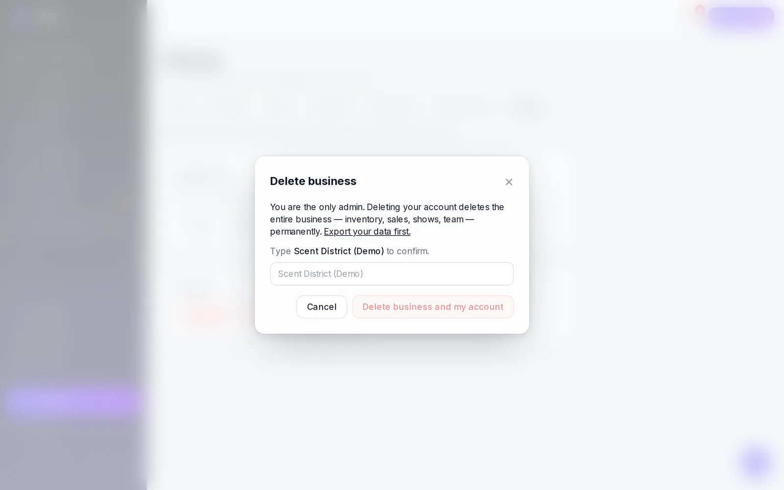 The last admin must type the business name before the business can be deleted.