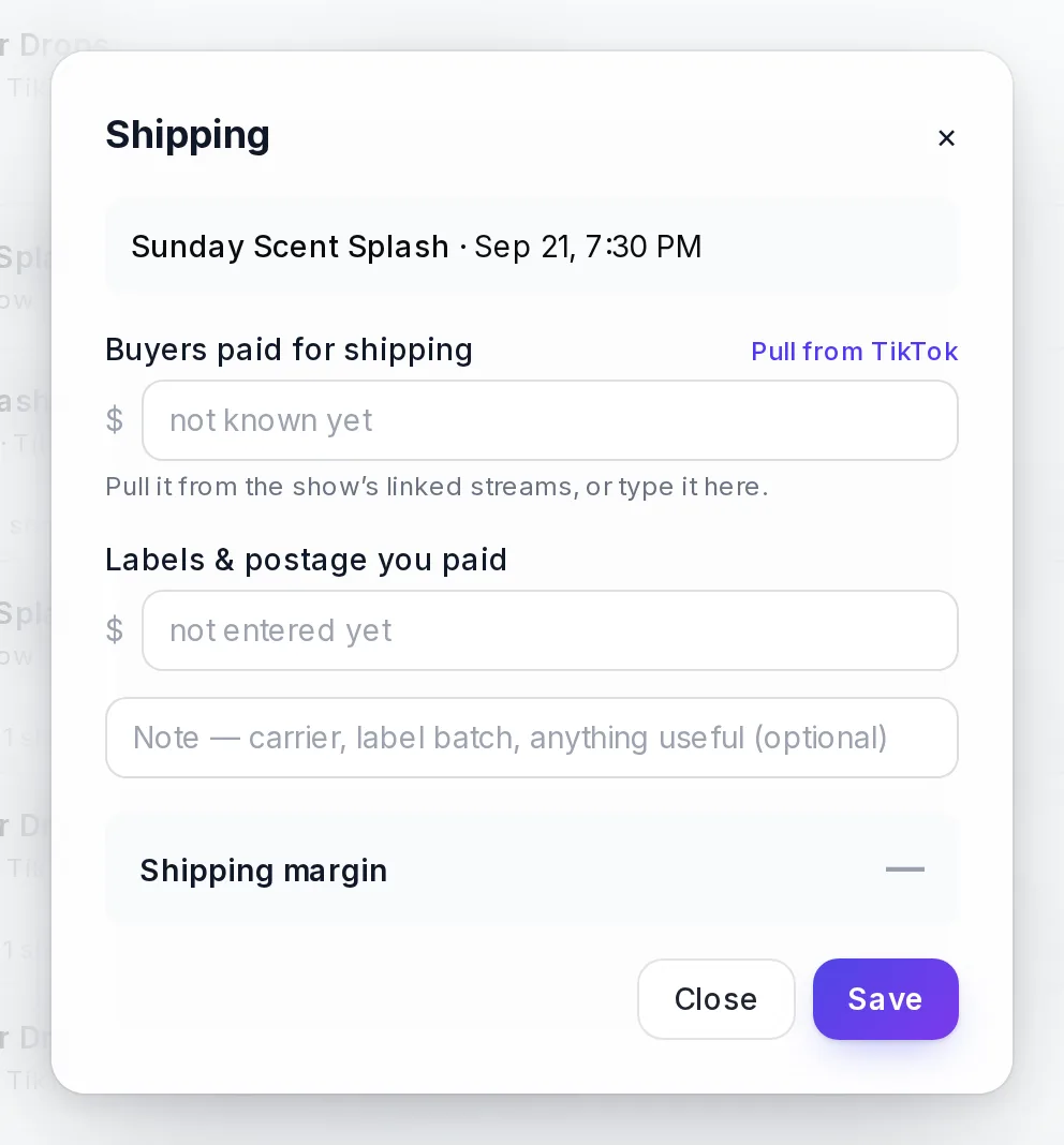 One show’s shipping: pull what buyers paid from TikTok (or type it), enter the label bill, and the margin appears.